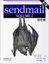 sendmail 第3版〈VOLUME2〉設定編 コステールス,ブライアン、 オールマン,エリック、 Costales,Bryan、 Allman,Eric、 素典, 中村; 克彦, 鈴木