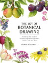 The Joy of Botanical Drawing: A Step-by-Step Guide to Drawing and Painting Flowers, Leaves, Fruit, and More(3)