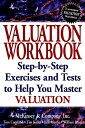 Valuation, Workbook: Measuring and Managing the Value of Companies (Frontiers in Finance Series)