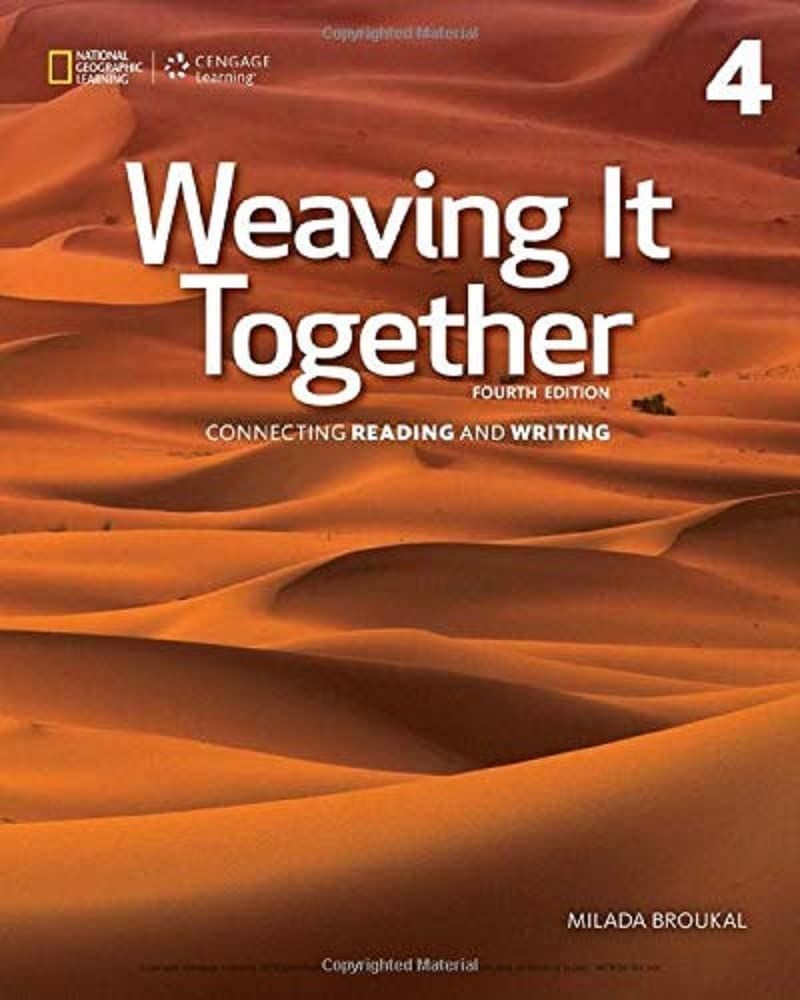 Weaving It Together 4: Connecting Reading and Writing