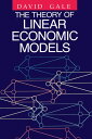 The Theory of Linear Economic Models