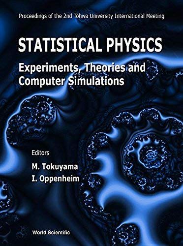 Statistical Physics: Experiments， Theories， and Computer Simulations : Proceedings of the 2nd Tohwa University Internationa