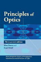 Principles of Optics: Electromagnetic Theory of Propagation， Interference and Diffraction of Light Born， Max Wolf， Emil B