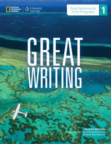 Great Writing 1: Great Sentences for Great Paragraphs Folse，Keith S.、 Muchmore-Vokoun，April; Solomon，Elena Vestri
