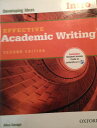 Effective Academic Writing: Intro: Developing Ideas