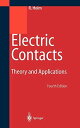 Electric Contacts: Theory and Application [n[hJo[] HolmC ElseA WilliamsonC J.B.P.; HolmC Ragnar