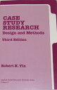Case Study Research: Design and Methods (Applied Social Research Methods)