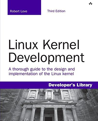 Linux Kernel Development (Developer&#039;s Library)