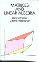 Matrices and Linear Algebra (Dover Books on Mathematics) [ペーパーバック] Schneider， Hans; Barker， George Phillip