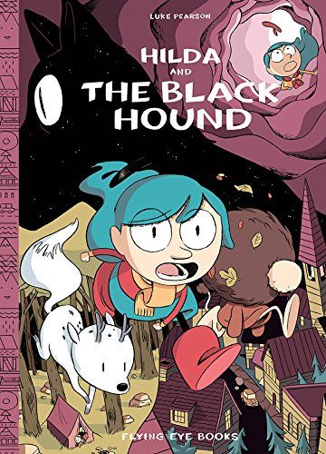 Hilda and the Black Hound: Book 4 (Hildafolk) [ハードカバー] Pearson， Luke