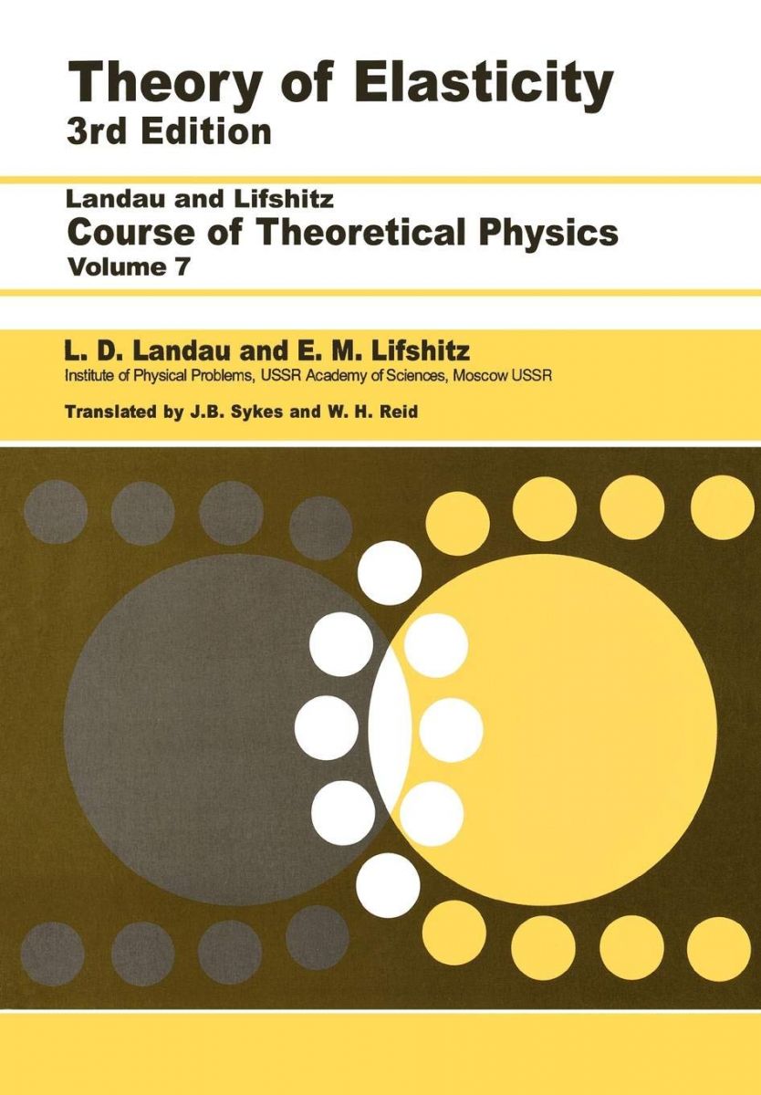 Theory of Elasticity: Volume 7 [ペーパーバック] Landau， L. D. Pitaevskii， L. P. Kosevich， A. M.; Lifshitz， E. M.