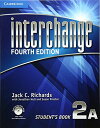 Interchange Level 2 Student&#039;s Book A with Self-study DVD-ROMC2A. 4th ed. (Interchange Fourth Edition) [y[p[obN] Jack C. Ric