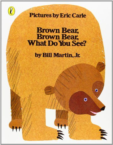 Brown Bear，Brown Bear，What Do You See Carle，Eric