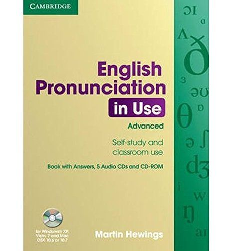 English Pronunciation in Use Advanced Book with Answers，5 Audio CDs and CD-ROM Hewings，Martin
