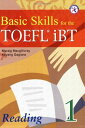 Basic Skills for the TOEFL iBT 1 Reading Book Perfect