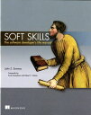 Soft Skills: The software developer's life manua