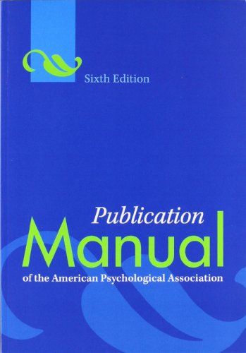 Publication Manual of the American Psychological Association American Psychological Association