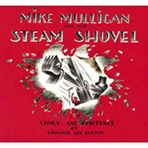 HOUGHTON MIFFLIN HO-395259398 MIKE MULLIGAN &amp; HIS STEAM SHOVEL BK