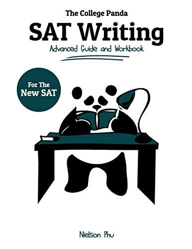 The College Panda&#039;s SAT Writing: Advanced Guide and Workbook for the New SAT [ペーパーバック] Phu， Nielson