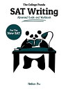 The College Panda&#039;s SAT Writing: Advanced Guide and Workbook for the New SAT [ペーパーバック] Phu， Nielson