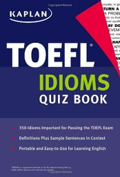 Kaplan TOEFL Idioms Quiz Book Kaplan