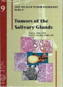 Tumors of the Salivary Glands (Afip Atlas of Tumor Pathology) Ellis，Gary L. Auclair，Paul L.