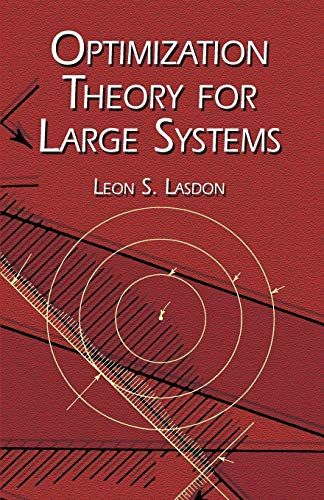 Optimization Theory for Large Systems (Dover Books on Mathematics) Lasdon，Leon S.