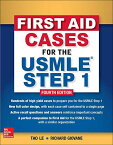 First Aid Cases for the USMLE Step 1 [ペーパーバック] Le，Tao，M.D.; Giovane，Richard A.，M.D.