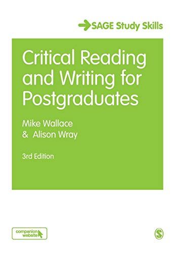 Critical Reading and Writing for Postgraduates (Student Success)  Wallace，Mike