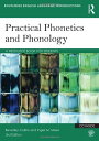 Practical Phonetics and Phonology: A Resource Book for Students (Routledge English Language Introductions) CollinsCBeverley