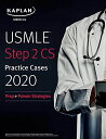 USMLE Step 2 CS Lecture Notes 2019: Patient Cases Proven Strategies (USMLE Prep) Kaplan Medical