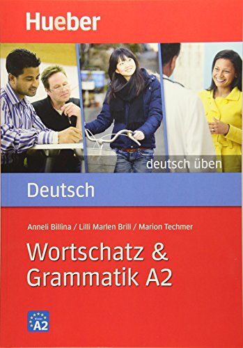 Deutsch uben: Wortschatz Grammatik A2 ペーパーバック Billina，Anneli Brill，Lilli Marlen Techmer，Marion