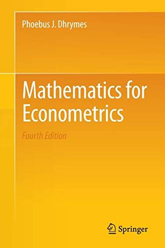 Mathematics for Econometrics [y[p[obN] DhrymesCPhoebus J.