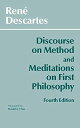 Discourse on Method and Meditations on First Philosophy (Hackett Classics) ペーパーバック Descartes，Rene Cress，Donald A.