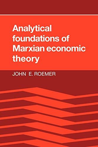 Analytical Foundations Marxian Thry Roemer