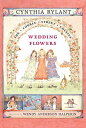 Wedding Flowers (Cobble Street Cousins) RylantCCynthia; HalperinCWendy Anderson
