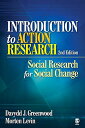 Introduction to Action Research: Social Research for Social Change [y[p[obN] GreenwoodCDavydd J.; LevinCMorten