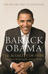 The Audacity of Hope: Thoughts on Reclaiming the American Dream Obama，Barack