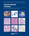 Female Genital Tumours: Who Classification of Tumours (Who Classification of Tumours 4)(3)