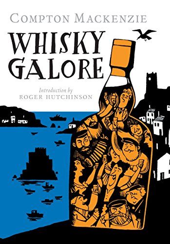 Whisky Galore ハードカバー MacKenzie，Compton Hutchinson，Roger