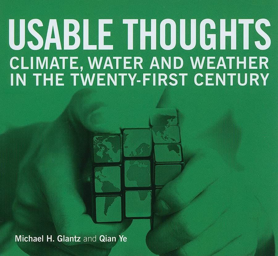 Usable Thoughts: Climate Water and Weather in the Twenty-first Century