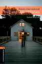 Ghosts Internation Troll and Other Stories (Oxford Bookworms. Stage 2)