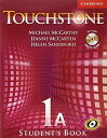 Touchstone Level 1 Student&#039;s Book A with Audio CD/CD-ROM McCarthy， Michael、 McCarten， Jeanne; Sandiford， Helen