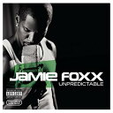 yÁzUnpredictable [Audio CD] Foxx Jamie