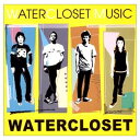 【中古】WATER CLOSET MUSIC