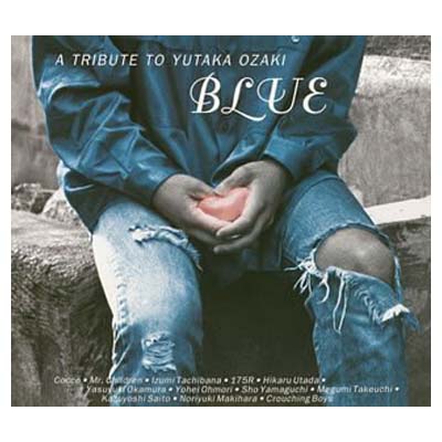 【中古】BLUE ~A TRIBUTE TO YUTAKA OZAKI (CCC