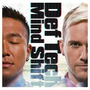 【中古】Mind Shift [Audio CD] Def Tech