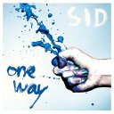 【中古】one way(初回生産限定盤B)(DVD付) [Audio CD] シド