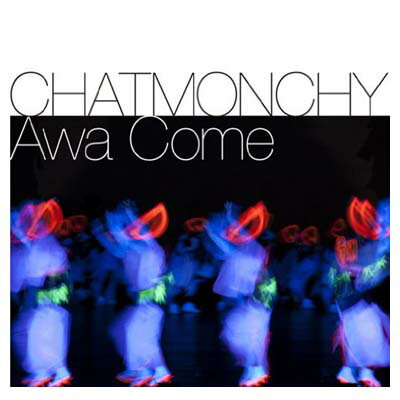 【中古】Awa Come [Audio CD] チャットモンチー