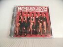 【中古】SEVEN ON SEVEN